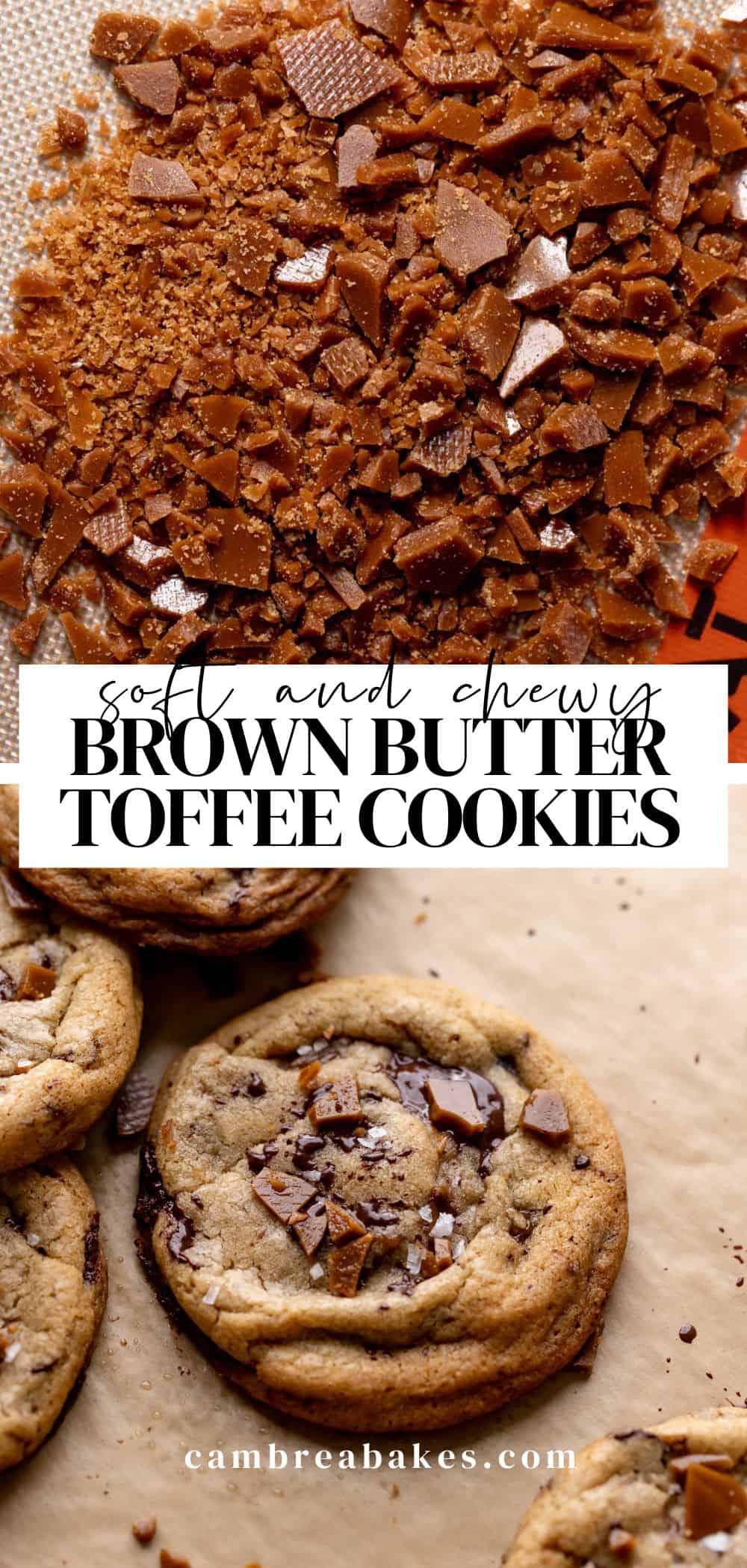 Brown Butter Toffee Chocolate Chip Cookies Cambrea Bakes