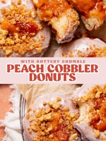 Peach cobbler donut pinterest pin with text overlay.