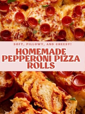 Top-down view of homemade pepperoni pizza rolls with melted cheese, with a side view of a pulled-apart roll showing the interior, labeled Soft, pillowy, and cheesy! Homemade pepperoni pizza rolls.